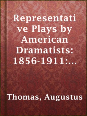 cover image of Representative Plays by American Dramatists: 1856-1911: in Mizzoura